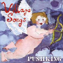 Pushking : Village Songs